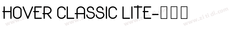 Hover Classic Lite字体转换